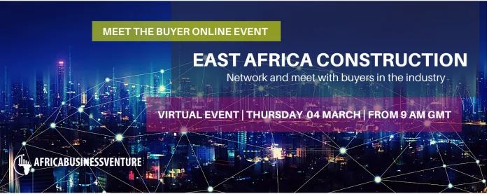 East Africa Construction: Virtual Meet the Buyer